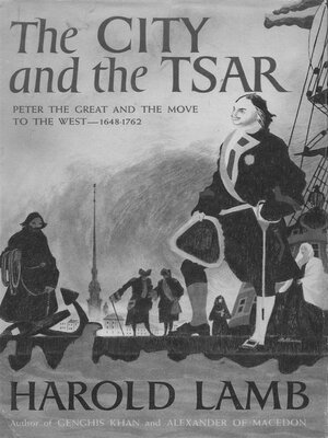 cover image of The City and the Tsar--Peter the Great and the Move to the West